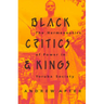 Black Critics and Kings: The Hermeneutics of Power in Yoruba Society