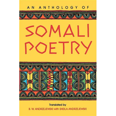 An Anthology of Somali Poetry