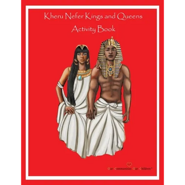 Kheru Nefer Kings and Queens Educational Activity Book