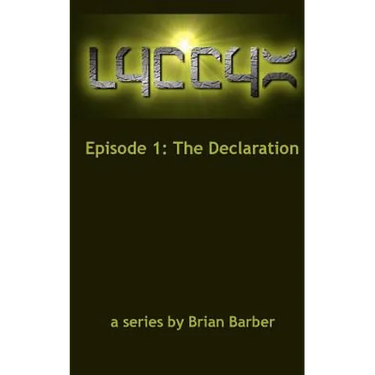 LYCCYX Episode 1: The Declaration