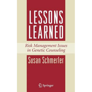 Lessons Learned: Risk Management Issues in Genetic Counseling
