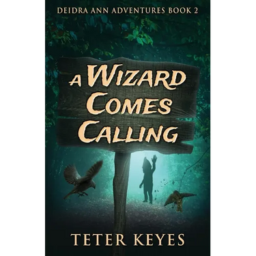 A Wizard Comes Calling