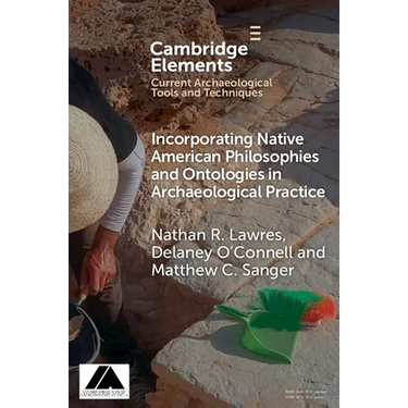 Incorporating Native American Philosophies and Ontologies in Archaeological Practice