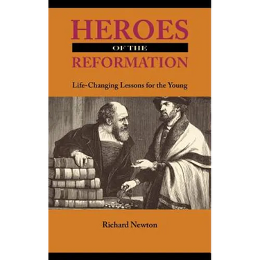 Heroes of the Reformation