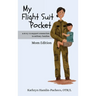 My Flight Suit Pocket, Mom Edition: A Story to Support Connection in Military Families