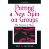 Putting A New Spin on Groups: The Science of Chaos