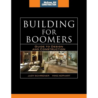 Building for Boomers: Guide to Design and Construction