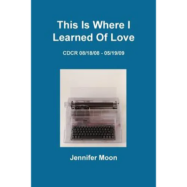 This Is Where I Learned of Love
