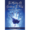 The Mastery of Subduing the Flesh: (The teachings of Apostle Paul)