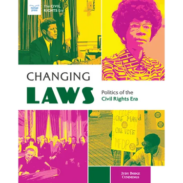 Changing Laws: Politics of the Civil Rights Era