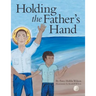 Holding the Father's Hand