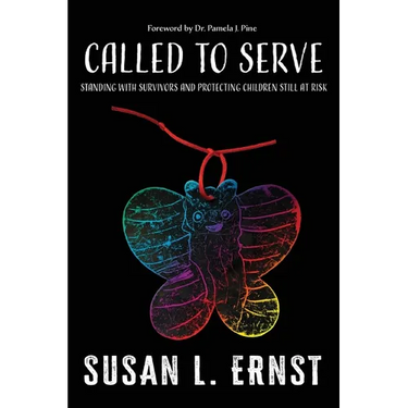Called to Serve: Standing with Survivors and Protecting Children Still at Risk