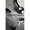 THE Arrowsmith: Pulitzer Prize Novel