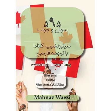 Persian 595 Canadian Citizenship Practice Tests: Farsi Translation