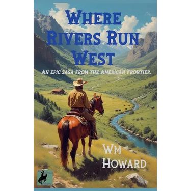 Where Rivers Run West