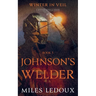 Johnson's Welder (Winter in Veil Book 3)