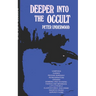 Deeper into the Occult