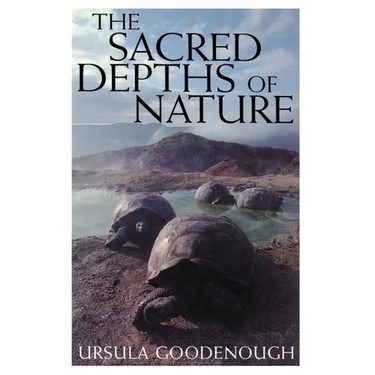 The Sacred Depths of Nature