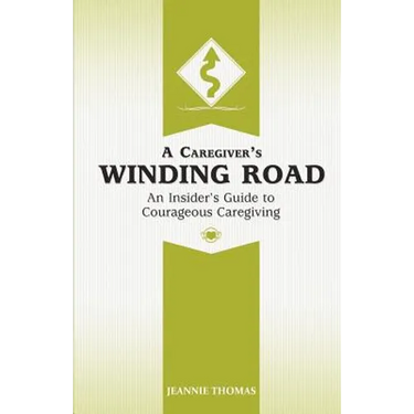 A Caregiver's Winding Road
