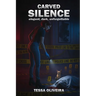 Carved Silence: Elegant, Dark, Unforgettable