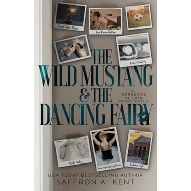 The Wild Mustang and The Dancing Fairy: A St. Mary's Rebels Novella