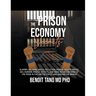 The Prison Economy Secrets