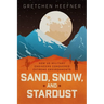 Sand, Snow, and Stardust: How Us Military Engineers Conquered Extreme Environments