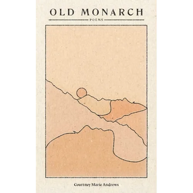 Old Monarch: Poems