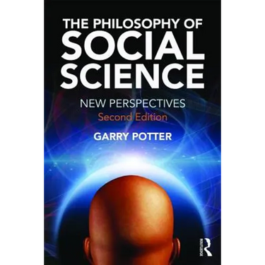 The Philosophy of Social Science: New Perspectives, 2nd Edition