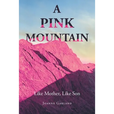 A Pink Mountain: Like Mother, Like Son