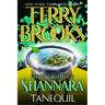 High Druid of Shannara: Tanequil
