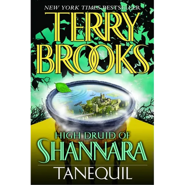 High Druid of Shannara: Tanequil