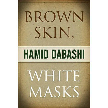 Brown Skin, White Masks