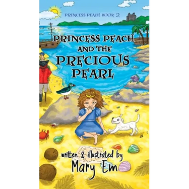 Princess Peach and the Precious Pearl (hardcover): a Princess Peach story