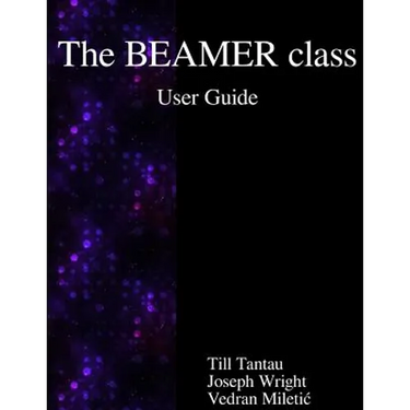 The BEAMER class User Guide