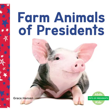 Farm Animals of Presidents