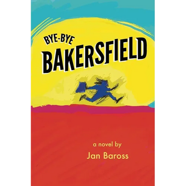 Bye-Bye Bakersfield