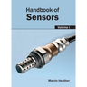 Handbook of Sensors: Volume I