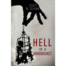 Hell in a Handbasket