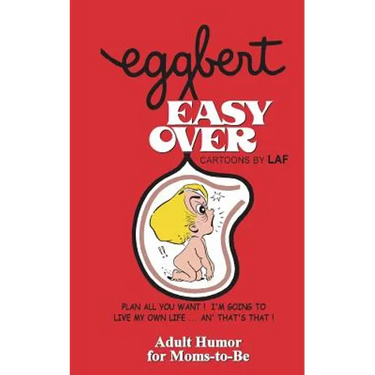 EGGBERT Easy Over: From the original published in 1976