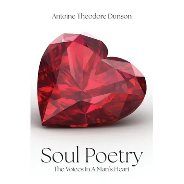 Soul Poetry: The Voices in a Man's Heart