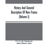 History And General Description Of New France (Volume I)