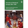 Portraits of Medieval Europe, 800-1400