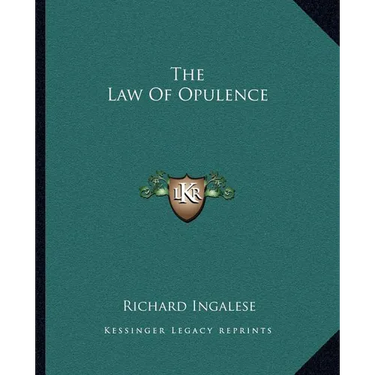 The Law Of Opulence
