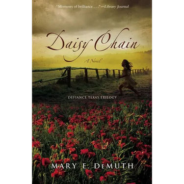 Daisy Chain: An Achingly Beautiful Story of Guilt, Redemption, and Hope 1