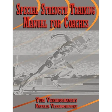 Special Strength Training: Manual for Coaches