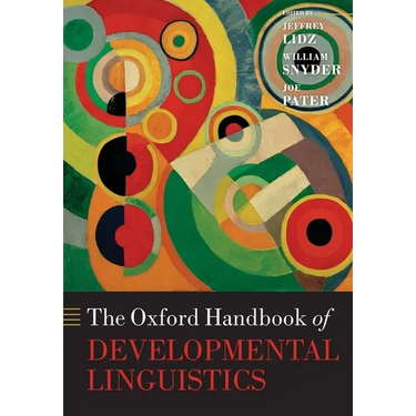 Oxford Handbook of Developmental Linguistics