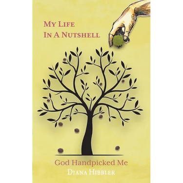 My Life in a Nutshell: God Handpicked Me