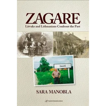Zagare: Litvaks and Lithuanians Confront the Past