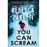 You Can Scream